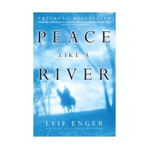 Peace Like a River by Leif Enger